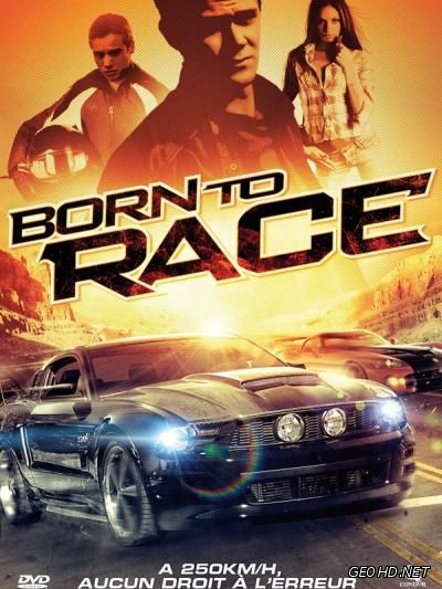 რბოლისთვის დაბადებული / Born to Race
