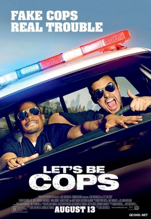 მოდი ვიყოთ პოლიციელები / Let’s Be Cops