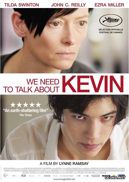 ვისაუბროთ ქევინზე / We Need to Talk About Kevin