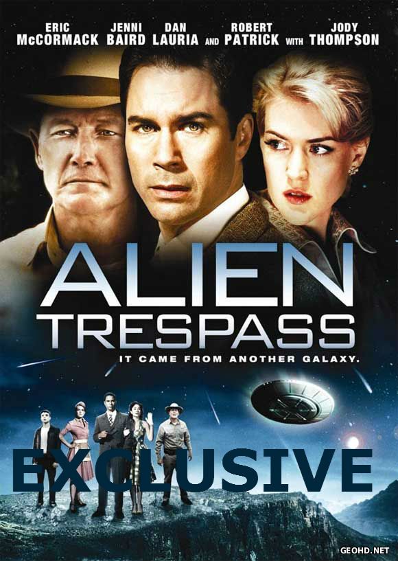 უცხოპალენტელთა თავდასხმა / Alien Trespass / EXCLUSIVE